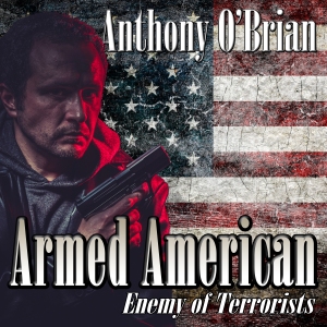 ArmedAmerican - Enemy of Terrorist